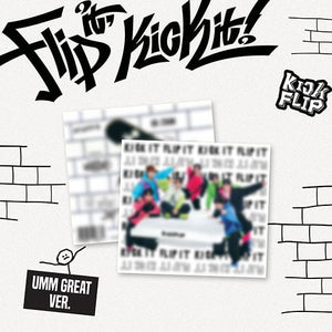 KickFlip – 1st Mini Album [Flip it, Kick it!] (Umm Great ver.) - Mostly K-pop