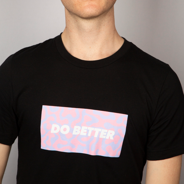 Do Better Shirt - Mostly K-pop